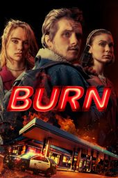 Burn (2019)