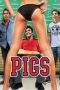 Pigs (2007)