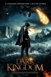 The Dark Kingdom (2018)