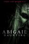 Abigail Haunting (2020)