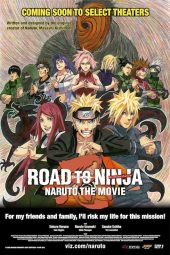 Naruto Shippuden the Movie: Road to Ninja (2012)