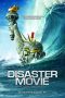 Download Film Disaster Movie (2008) Sub Indo