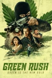 Green Rush (2020)