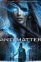 Anti Matter (2016)