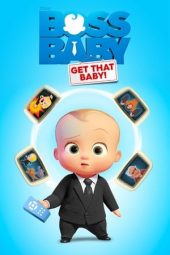 The Boss Baby: Get That Baby (2020)