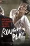 Rough Play (2013)