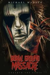 Burial Ground Massacre (2021)