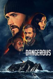 Dangerous (2021)