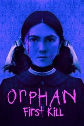 Orphan: First Kill (2022)