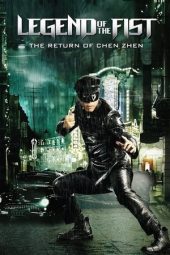 Legend of the Fist: The Return of Chen Zhen (2010)