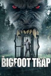 The Bigfoot Trap (2023)