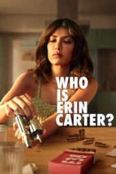 Who Is Erin Carter? (2023)