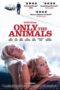 Only the Animals (2019)