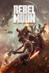 Rebel Moon Part Two: The Scargiver (2024)