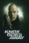 Knox Goes Away (2024)