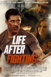 Life After Fighting (2024)