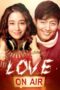 Love On Air: Wonderful Radio (2012)