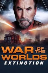 War of the Worlds: Extinction (2024)